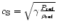 $c_{\rm S}=\sqrt{\gamma\frac{P_{\rm ref}}
{\rho_{\rm ref}}}$