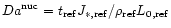 $ Da^{\rm nuc}= t_{\rm ref} J_{*, {\rm ref}} / \rho_{\rm
ref}L_{0, {\rm ref}}$