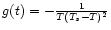 $g(t) = -\frac{1}{T (T_s -
T)^2}$