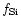 $f_{\rm Si}$