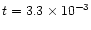$t=3.3\times 10^{-3}$