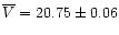 $\overline{V}=20.75 \pm 0.06$