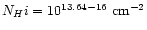 $N_H{\sc i} = 10^{13.64-16} \ {\rm cm}^{-2}$