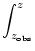 $\displaystyle \int_{z_{\rm obs}}^z$