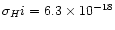 $\sigma_H{\sc i}=6.3 \times 10^{-18}$