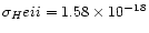 $\sigma_He{\sc ii}=1.58 \times 10^{-18}$
