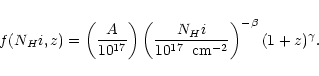 \begin{displaymath}f(N_H{\sc i},z)= \left(\frac{A}{10^{17}}\right)
\left(\frac{N...
...sc i}}{10^{17}{\rm\;\;cm^{-2}}}\right)^{-\beta}
(1+z)^\gamma.
\end{displaymath}