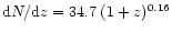 ${\rm d}N/{\rm d}z=34.7\;
(1+z)^{0.16}$