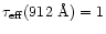 $\tau_{\rm eff}(912~{\rm\AA})=1$