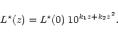 \begin{displaymath}L^\star(z)=L^\star(0)\; 10^{k_1 z + k_2 z^2}.
\end{displaymath}