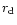 $r_{\rm {d}}$