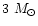 $3~M_{\odot}$