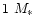 $1~M_{\ast}$