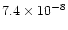 $7.4\times10^{-8}$