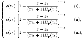 $\displaystyle \left\{\begin{array}{ll}
\displaystyle\rho(z_1)\,\left[1+\frac{z-...
...-z_3}{(m_3+1)H_{\rm p}(z_3)}\right]^{m_3} & (\mbox{iii}),\\
\end{array}\right.$