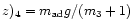 $z)_4=m_{\rm ad}g/(m_3+1)$