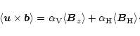 \begin{displaymath}\langle\vec{u}\times\vec{b}\rangle=\alpha_{\rm V}\langle\vec{B}_z\rangle
+\alpha_{\rm H}\langle\vec{B}_{\rm H}\rangle\cdot
\end{displaymath}