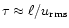 $\tau\approx\ell/u_{{\rm rms}}$