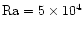 ${\rm Ra}=5 \times 10^4$