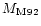 $M_{\rm M\,92}$