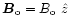 $\vec{B}_{\rm o}=B_{\rm o}~\hat{z}$