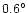 $0.6^\circ$