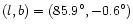 ${(l,b)}={(85.9^{\circ},-0.6^{\circ})}$
