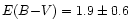 $E(B{-}V)=1.9\pm0.6$