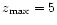$z_{\rm max} = 5$