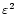 $\varepsilon^2$