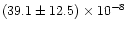 $(39.1\pm12.5)\times10^{-8}$