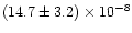 $(14.7\pm3.2)\times10^{-8}$