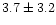 $3.7 \pm 3.2$