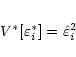 \begin{eqnarray*}V^{\ast}[\varepsilon^{\ast}_i] = \hat\varepsilon_i^2
\end{eqnarray*}