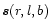 $\vec{s}(r,l,b)$