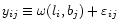 $y_{ij} \equiv \omega(l_i,b_j)+\varepsilon_{ij}$
