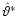 $\hat{\vartheta}^*$