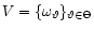 $V=\{\omega_{\vartheta}\}_{\vartheta\in\Theta}$