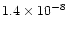 $1.4 \times 10^{-8}$