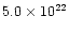 $5.0 \times 10^{22}$