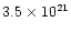 $3.5 \times 10^{21}$