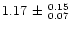 $1.17 \, \pm \, _{0.07} ^{0.15}$