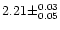 $2.21\pm^{0.03}_{0.05}$