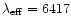 $\lambda_{\rm eff} = 6417$