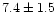 $\rm 7.4\pm 1.5$