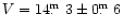 $V = 14\hbox{$.\!\!^{\rm m}$ }3\pm
0\hbox{$.\!\!^{\rm m}$ }6$