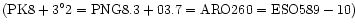 $\rm (PK 8+3^\circ 2 = PNG 8.3+03.7 = ARO 260 = ESO 589-10)$