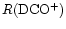 $R({\rm DCO^+})$