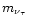 $m_{\nu_{\tau}}$