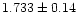 $1.733\pm0.14$